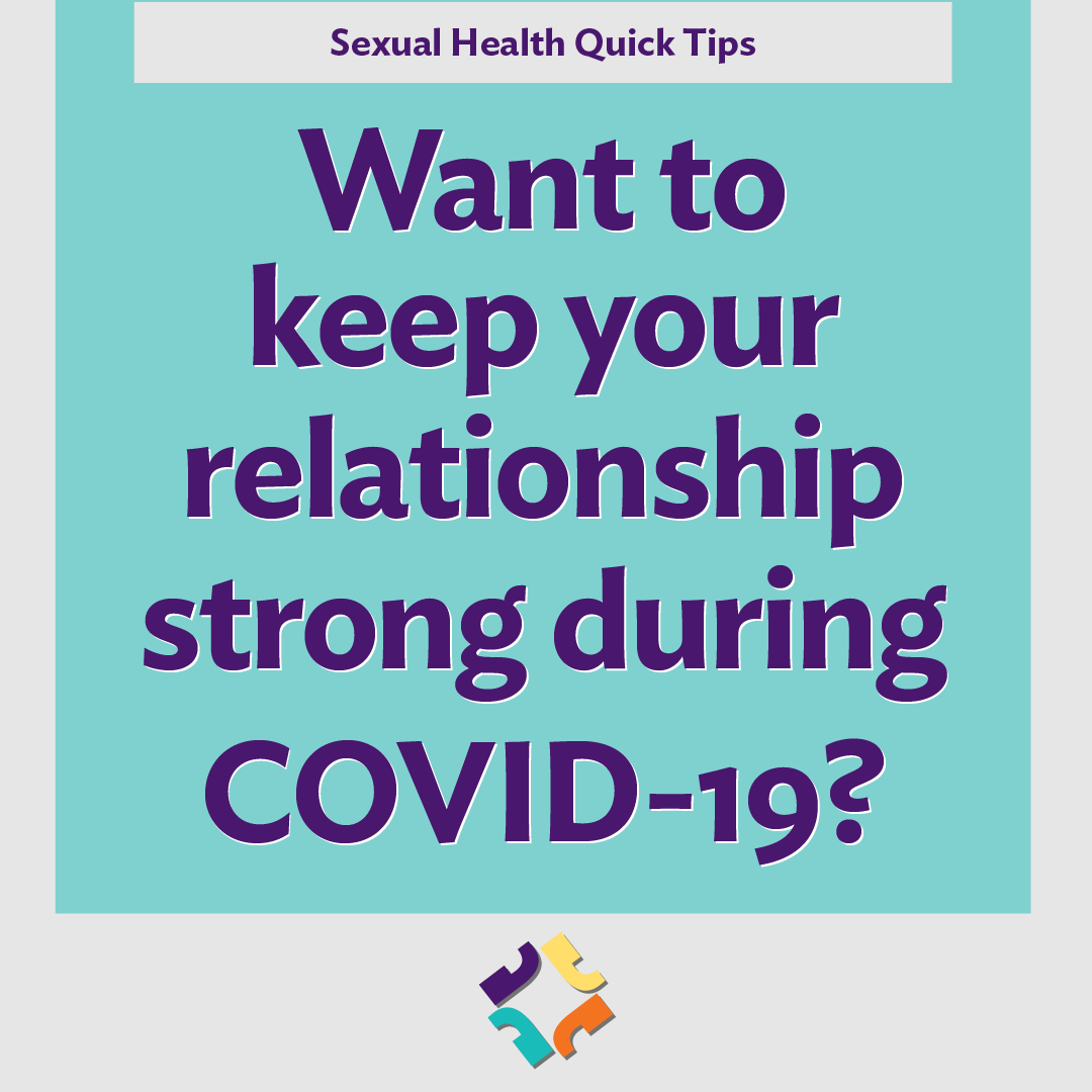 Want to keep your relationship strong during COVID-19?
